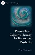 Person-Based Cognitive Therapy for Distressing Psy