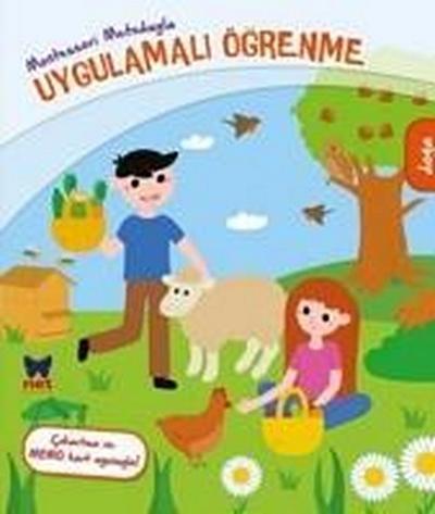 Montessori Metoduyla Uygulamali Ögrenme Doga