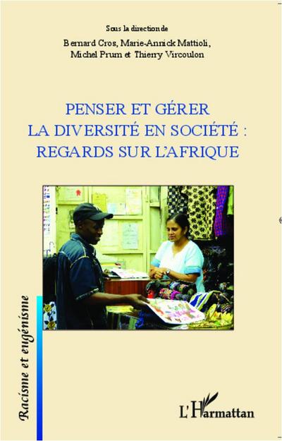 Penser et gérer la diversité en société : regards sur l’Afrique