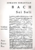 3 Sonaten und 3 PartitenBWV1001-1006 : für Violine solo