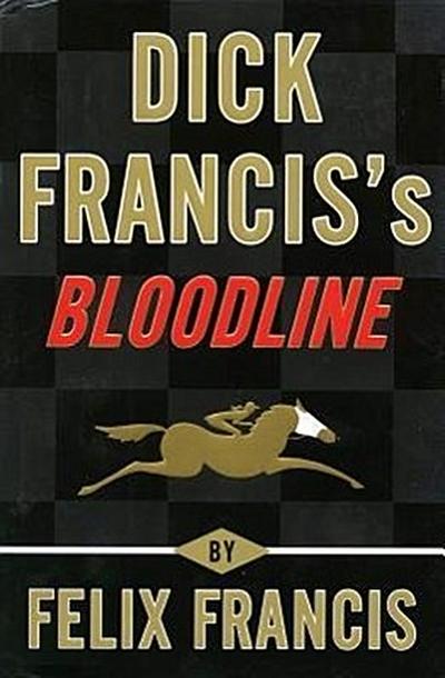 Dick Franciss Bloodline
