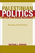 Palestinian Politics after the Oslo Accords