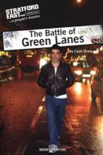 The Battle of Green Lanes