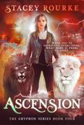 Ascension (Gryphon Series, #4)