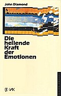 Die heilende Kraft der Emotionen