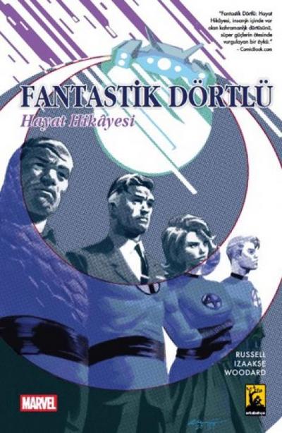 Fantastik Dörtlü Hayat Hikayesi