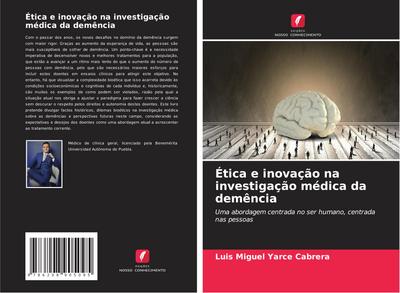 Ética e inovação na investigação médica da demência