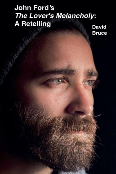 John Ford’s The Lover’s Melancholy