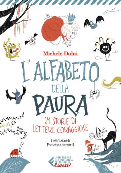 L’ alfabeto della paura. 21 storie di lettere coraggiose