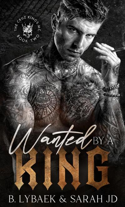 Wanted by a King