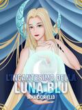 L’incantesimo della Luna Blu