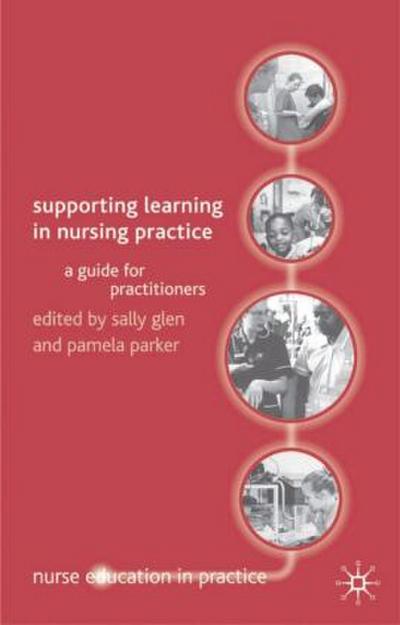 Supporting Learning in Nursing Practice
