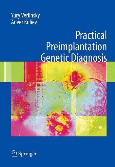 Practical Preimplantation Genetic Diagnosis