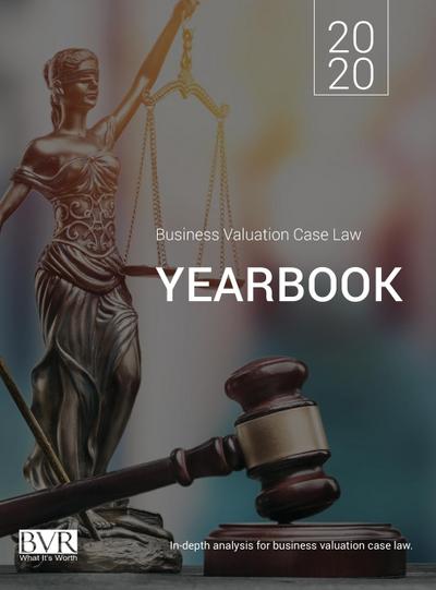 Business Valuation Case Law Yearbook, 2020 Edition