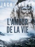 L’Amour de la Vie