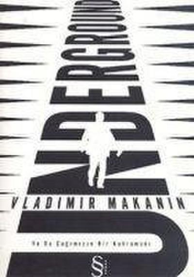 Underground - Zamanimizin Kahramani