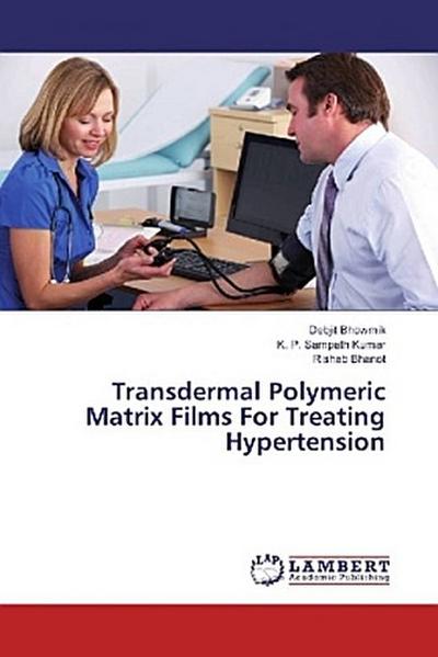 Transdermal Polymeric Matrix Films For Treating Hypertension