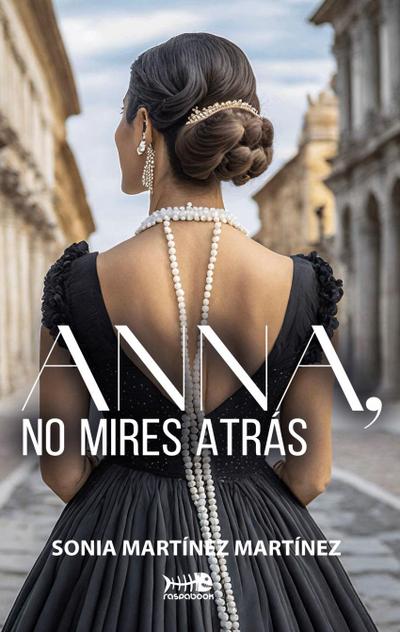 Anna, No Mires Atras