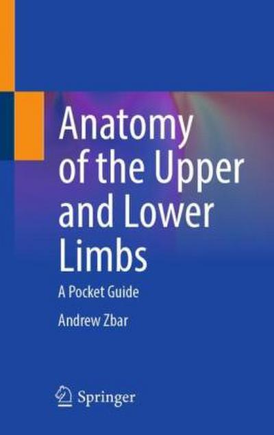 Anatomy of the Upper and Lower Limbs