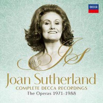 Joan Sutherland: The Operas 1971-1988