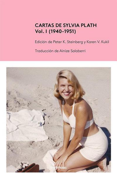 Cartas de Sylvia Plath, Vol. I (1940-1951)