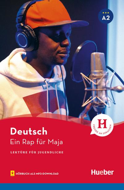 Ein Rap für Maja: Lektüre mit Audios online (Lektüre für Jugendliche)