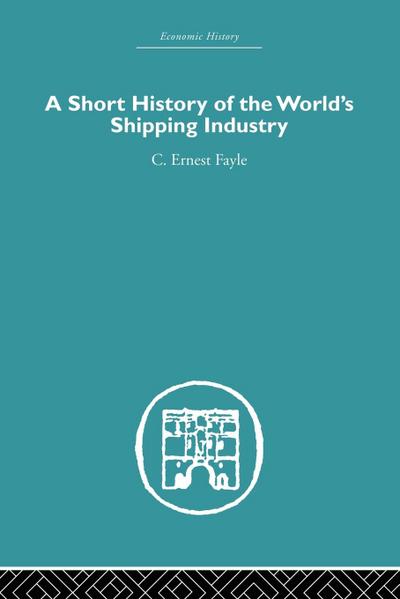 A Short History of the World’s Shipping Industry