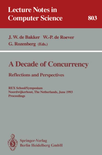 A Decade of Concurrency: Reflections and Perspectives