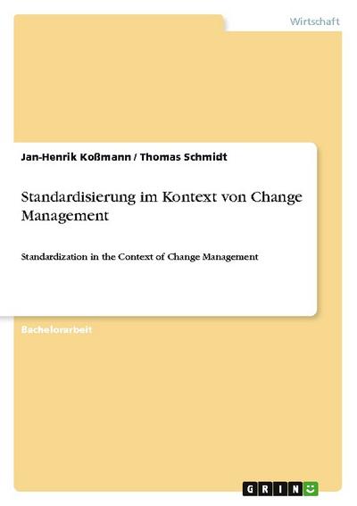 Standardisierung im Kontext von Change Management