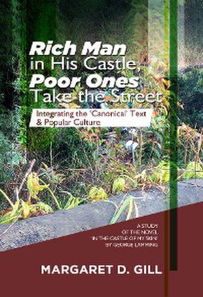 Rich Man in His Castle, Poor Ones Take the Street