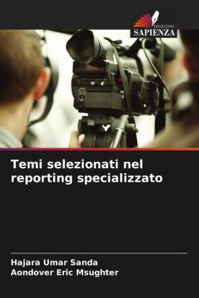 Temi selezionati nel reporting specializzato