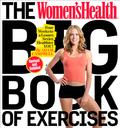 The Women’s Health Big Book of Exercises