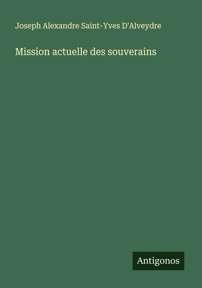 Mission actuelle des souverains