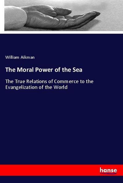 The Moral Power of the Sea