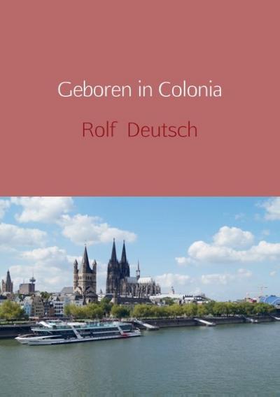 Geboren in Colonia