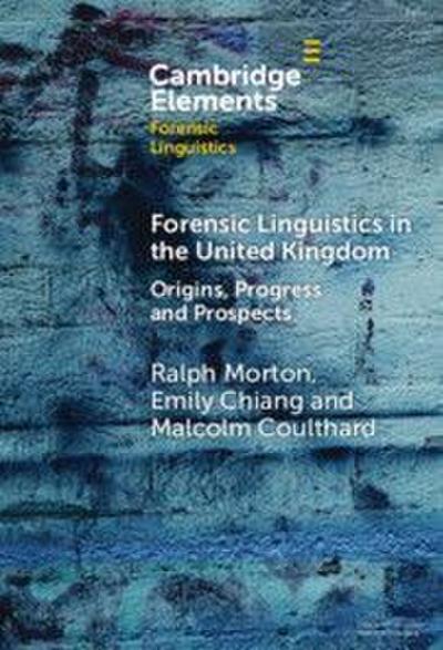 Forensic Linguistics in the United Kingdom