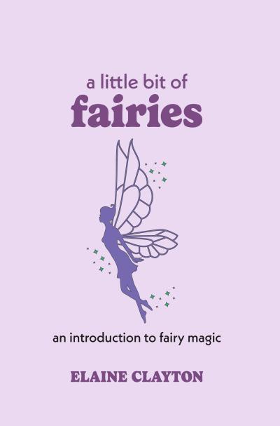 Clayton, E: Little Bit of Fairies