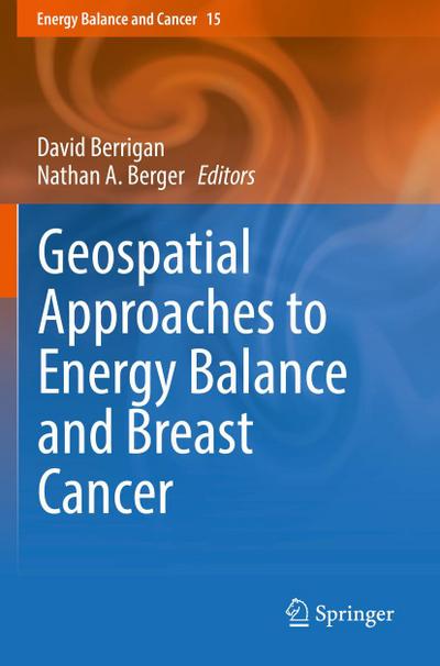 Geospatial Approaches to Energy Balance and Breast Cancer