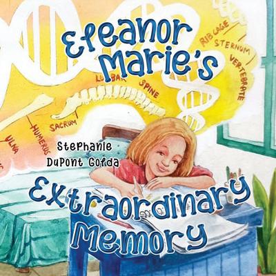 Eleanor Marie’s Extraordinary Memory