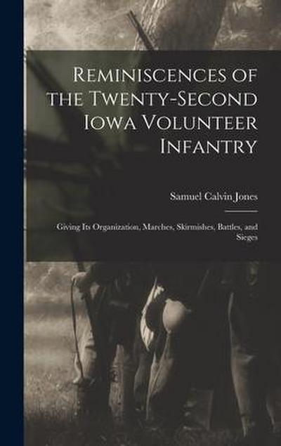 Reminiscences of the Twenty-Second Iowa Volunteer Infantry