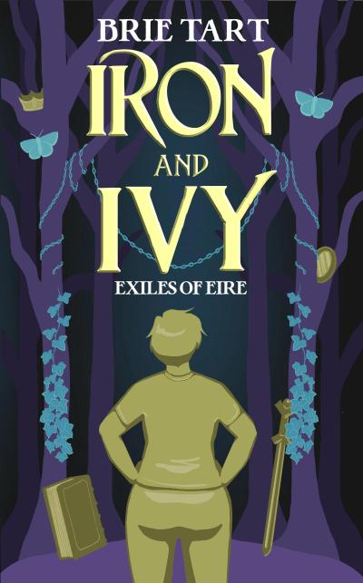 Iron and Ivy (Exiles of Eire, #1)