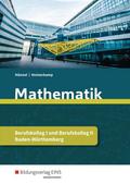 Mathematik für das Berufskolleg I und II in Baden-Württemberg