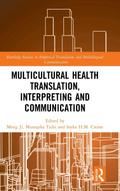 Multicultural Health Translation, Interpreting and Communication