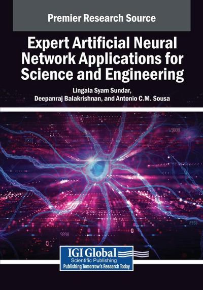 Expert Artificial Neural Network Applications for Science and Engineering