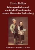 Lebensgeschichte und natürliche Ebentheur des Arme