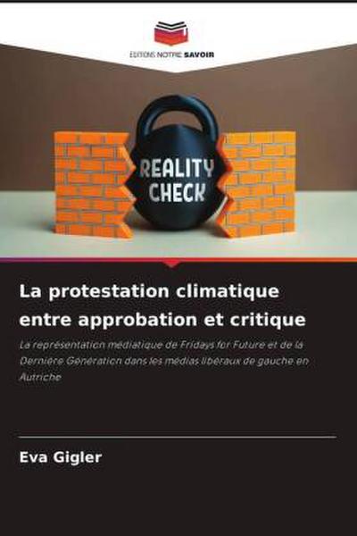 La protestation climatique entre approbation et critique