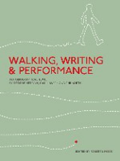 Walking, Writing and Performance