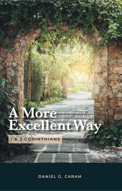 A More Excellent Way