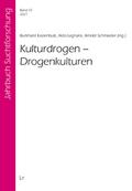 Kulturdrogen - Drogenkulturen