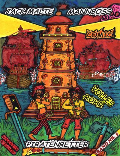 Jack Malte Mannboss - Piratenretter